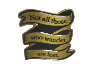 Not All Those Who Wander Are Lost Adjustable Size Fashion Ring